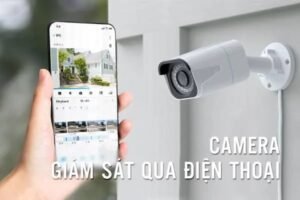 Bảng Giá Tham Khảo Camera Giám Sát Qua Điện Thoại Tại Đà Nẵng